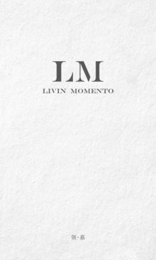 Livin Momento 领·慕