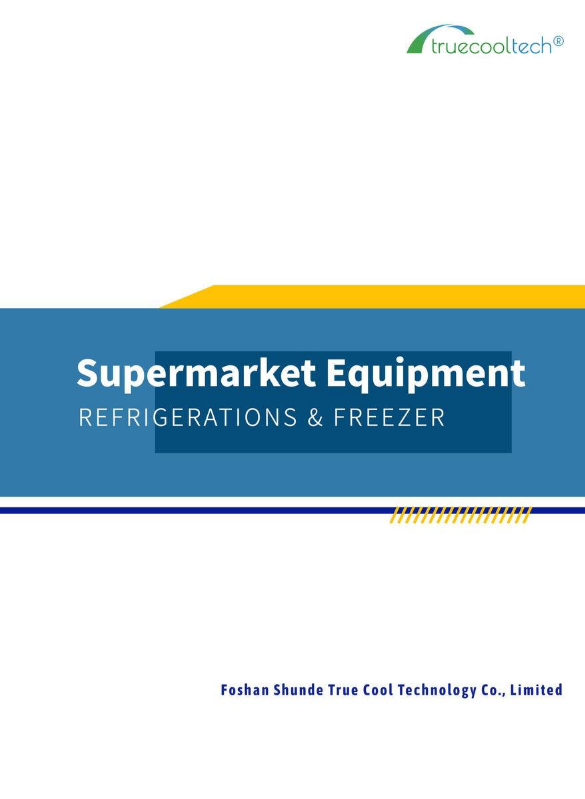 Supermarket Equipment 2021- Truecooltech