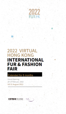 2022 Virtual Hong Kong International Fur & Fashion Fair