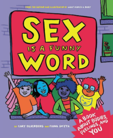 Sex Is a Funny Word - Cory Silverberg