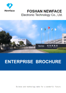 Foshan Newface Electronic Technology Co., LTD. Corporate brochure
