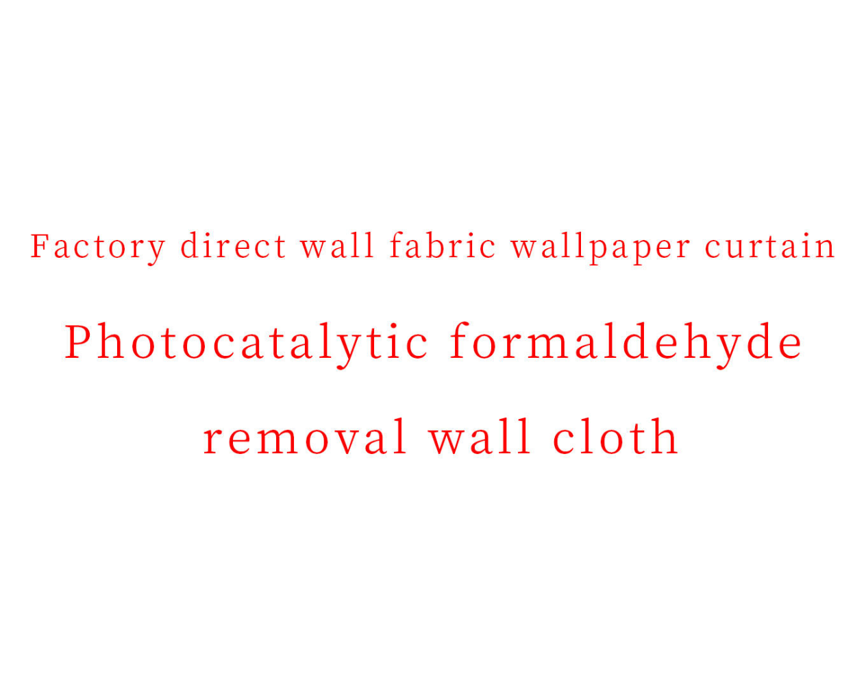 Photocatalytic formaldehyde removal wall cloth