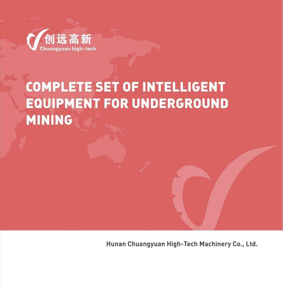 COMPLETE SET OF INTELLIGENTEQUIPMENT FOR UNDERGROUNDMINING