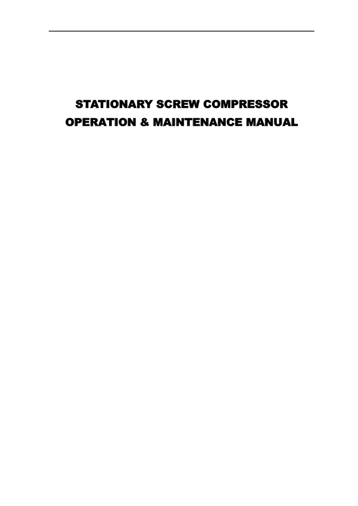 STATIONARY SCREW COMPRESSOROPERATION & MAINTENANCE MANUAL