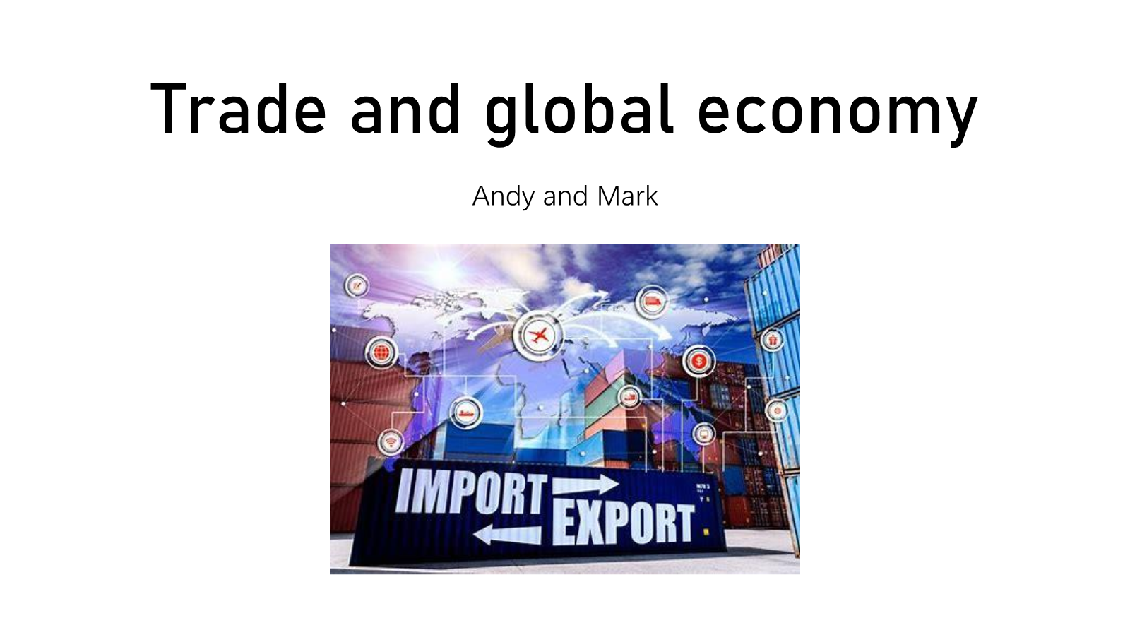 国际贸易与全球经济：理论、政策与案例分析